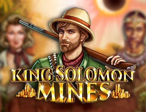 King solomon mines play for money  It tells of a search of an unexplored region of Africa by a group of adventurers led by Allan Quatermain for the missing brother of one of the party